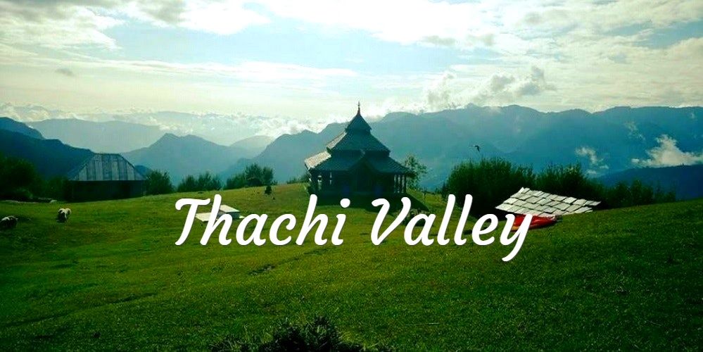 Thachi Valley Exploration 